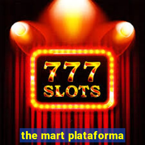 the mart plataforma